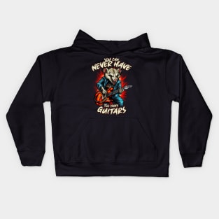 You can never have too many guitars Kids Hoodie